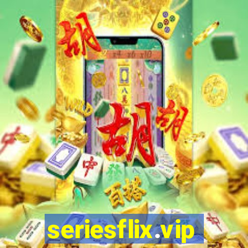 seriesflix.vip