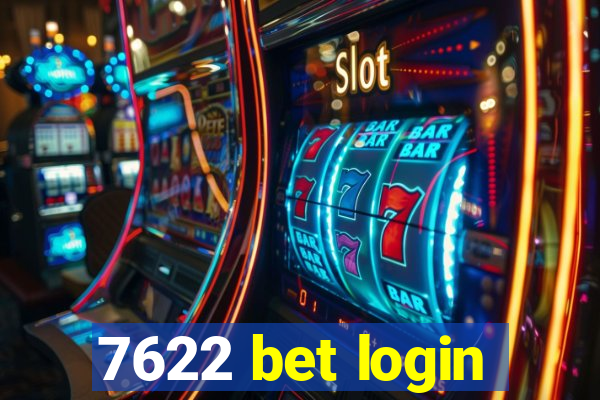 7622 bet login