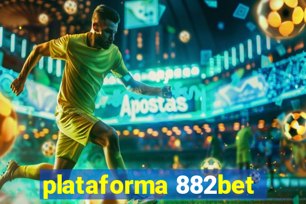 plataforma 882bet