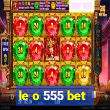 le o 555 bet