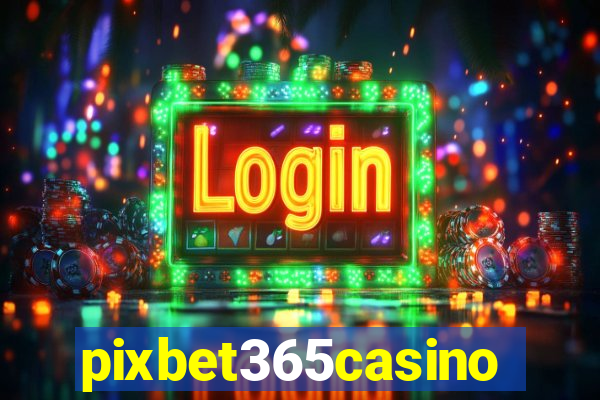 pixbet365casino