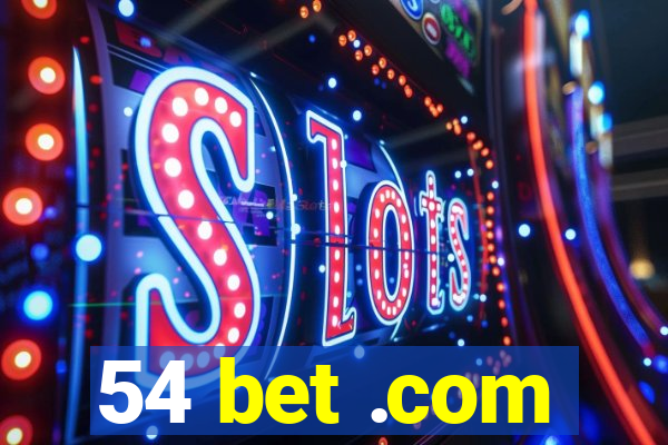 54 bet .com