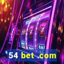 54 bet .com