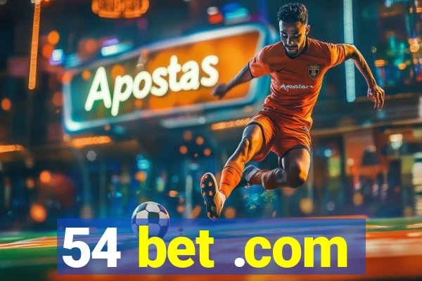 54 bet .com