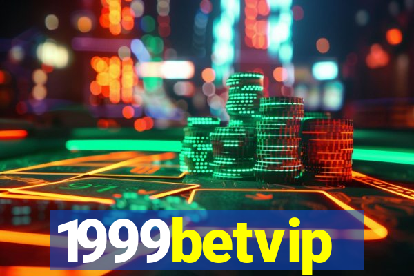 1999betvip