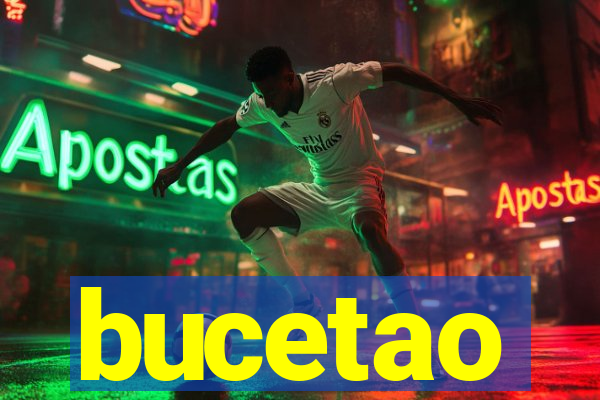 bucetao