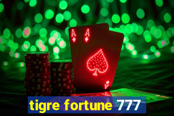 tigre fortune 777