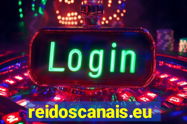 reidoscanais.eu