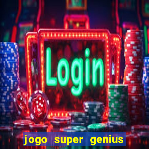 jogo super genius paga mesmo