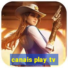 canais play tv