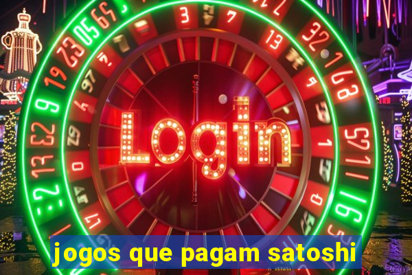 jogos que pagam satoshi