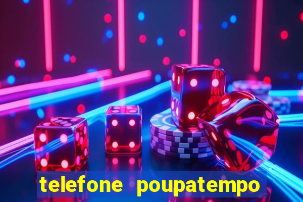 telefone poupatempo de franca