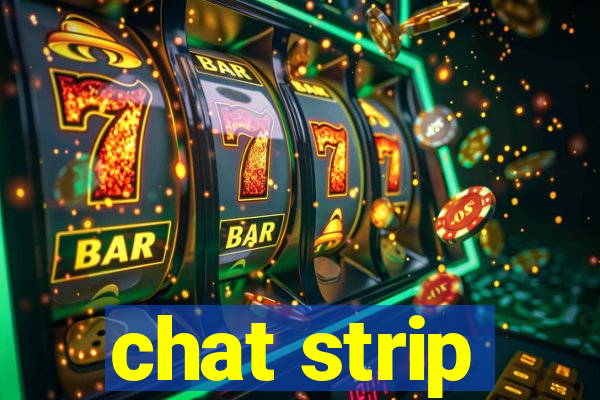 chat strip