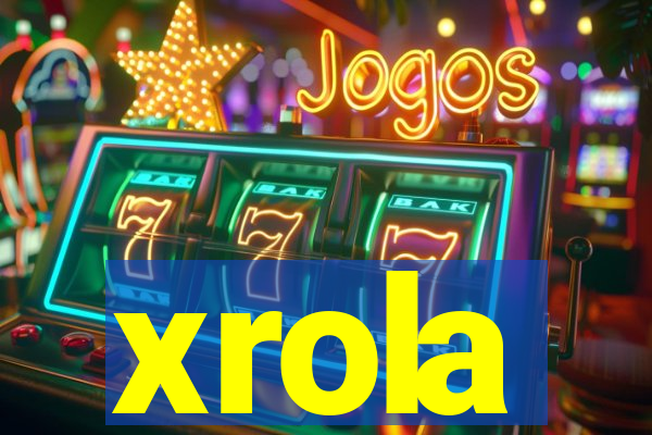 xrola