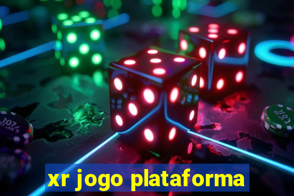 xr jogo plataforma