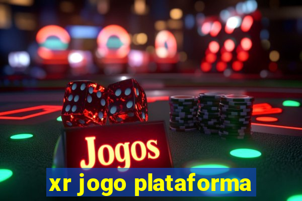 xr jogo plataforma