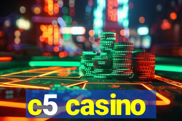 c5 casino