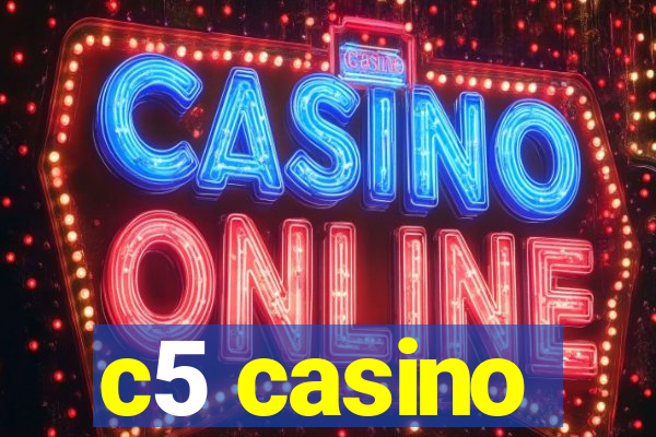 c5 casino