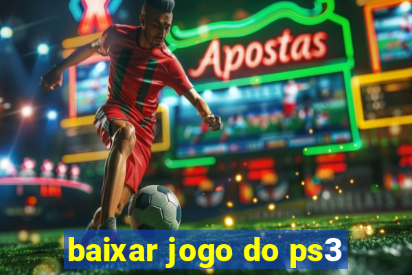 baixar jogo do ps3