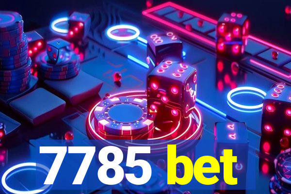 7785 bet