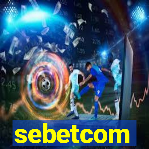 sebetcom