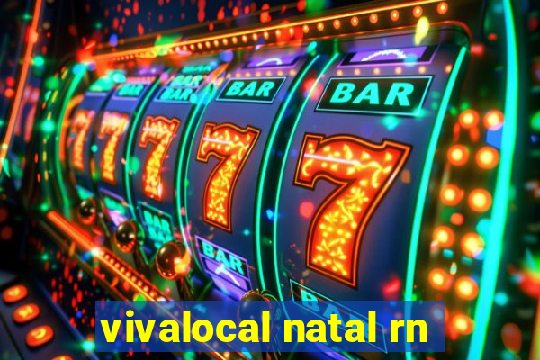 vivalocal natal rn