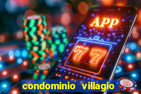 condominio villagio di napoli valinhos