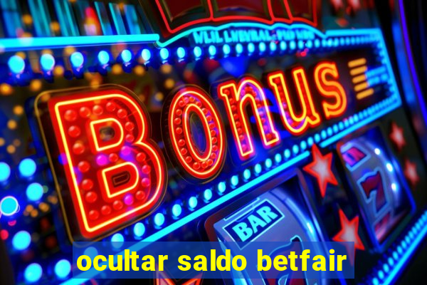 ocultar saldo betfair