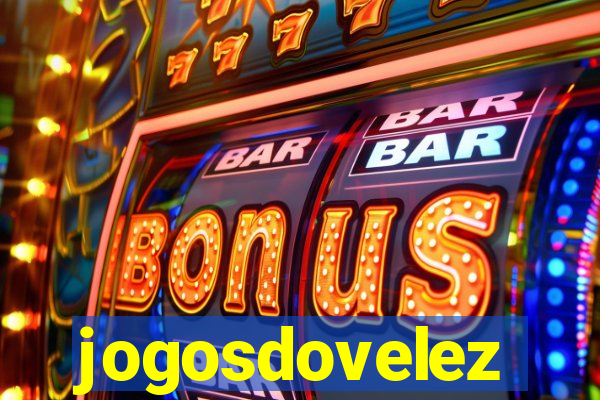 jogosdovelez