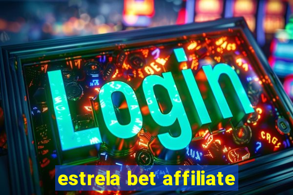 estrela bet affiliate