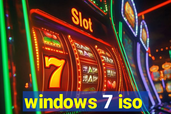 windows 7 iso