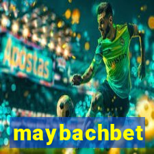 maybachbet