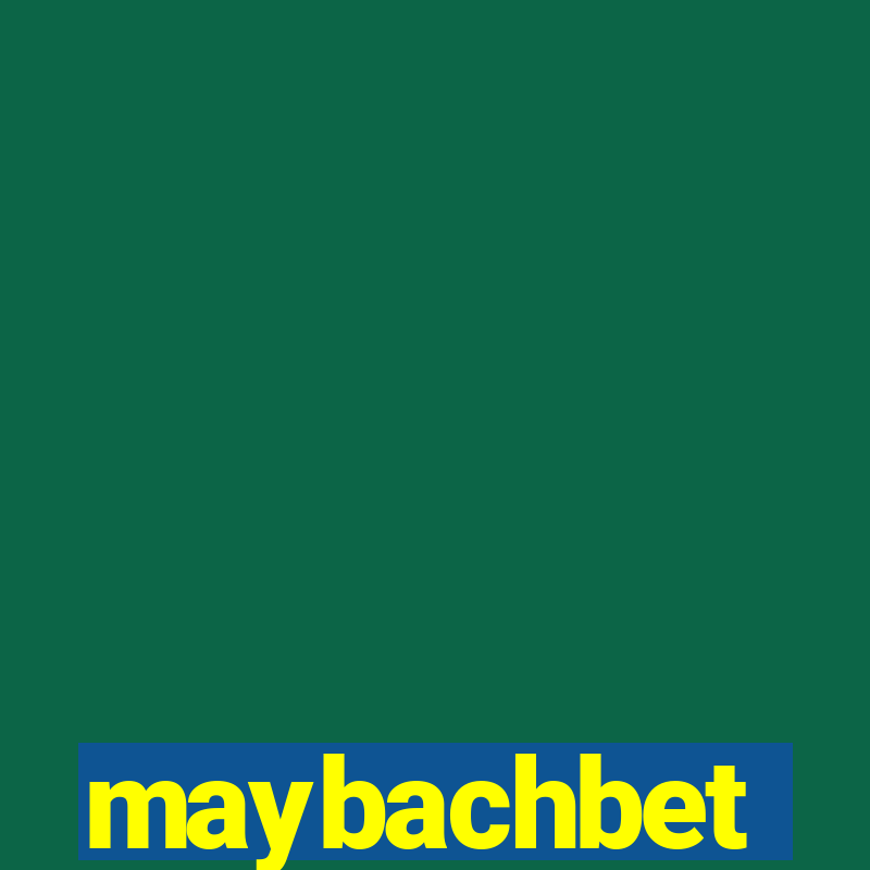 maybachbet