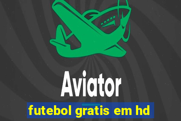 futebol gratis em hd