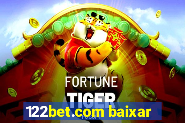 122bet.com baixar