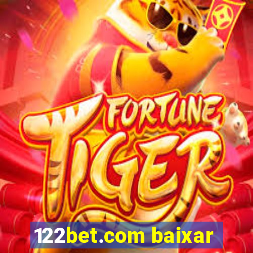 122bet.com baixar