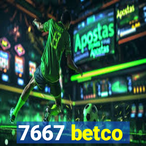 7667 betco