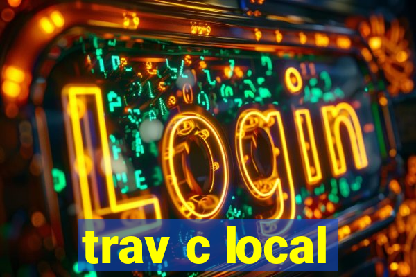 trav c local