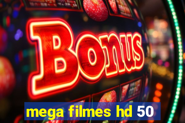 mega filmes hd 50