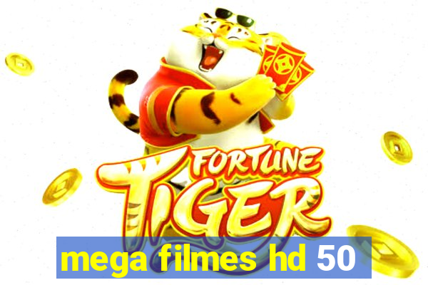 mega filmes hd 50