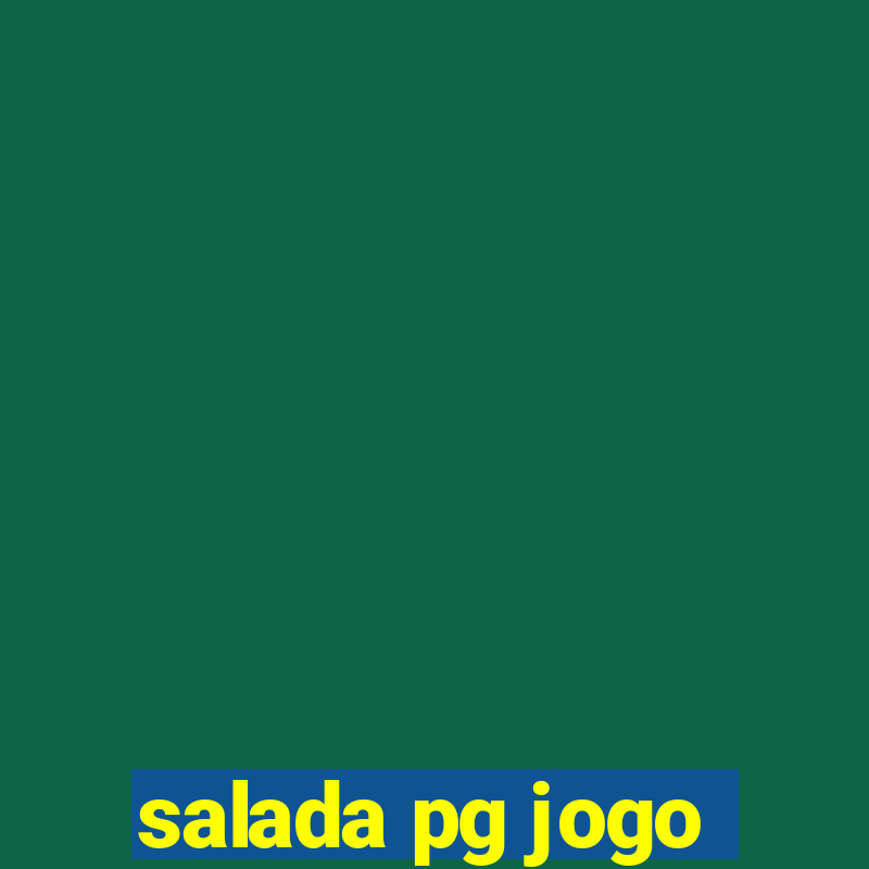 salada pg jogo