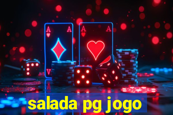 salada pg jogo