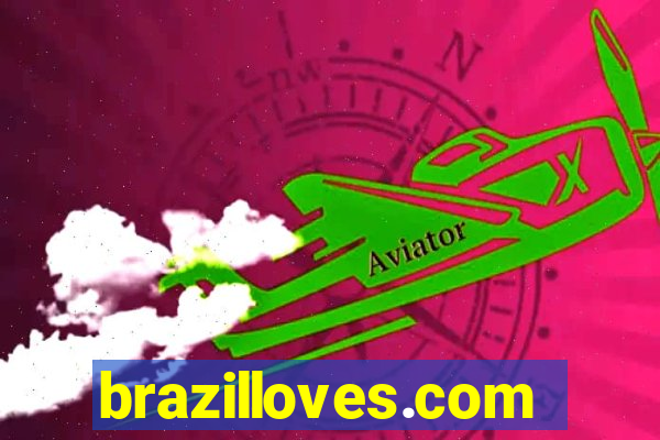 brazilloves.com