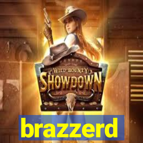 brazzerd