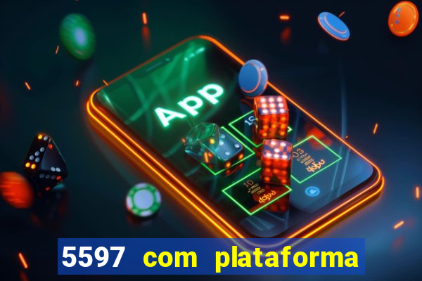 5597 com plataforma de jogos