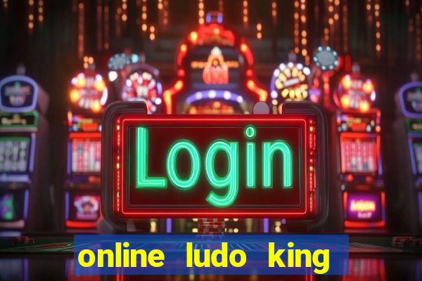 online ludo king cash game