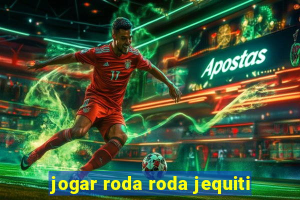 jogar roda roda jequiti