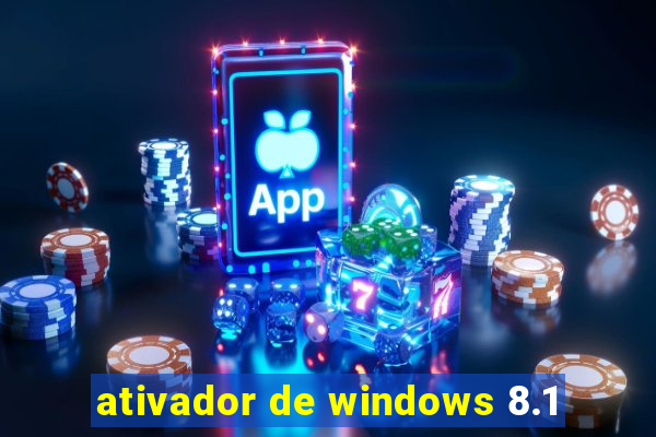 ativador de windows 8.1