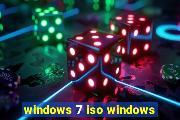 windows 7 iso windows