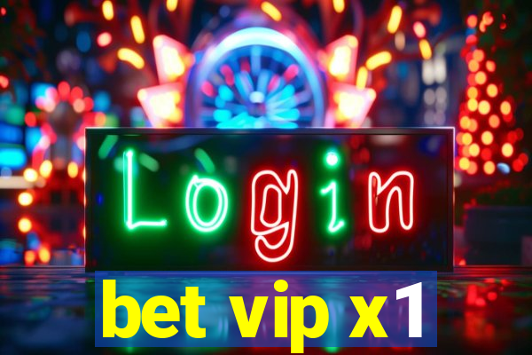 bet vip x1